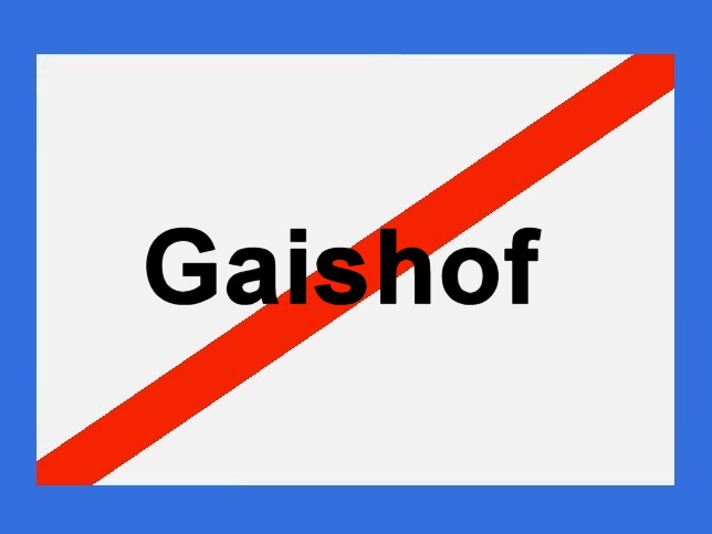 Gaishof, Ortstafel
